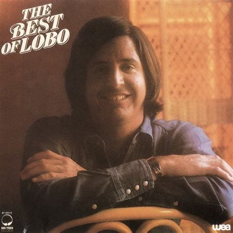 Lobo The Best Of Lobo 1974 Remastered 1988