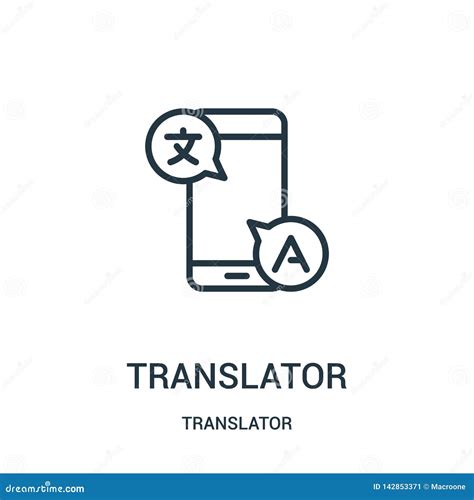 Translator Icon Vector From Translator Collection Thin Line Translator