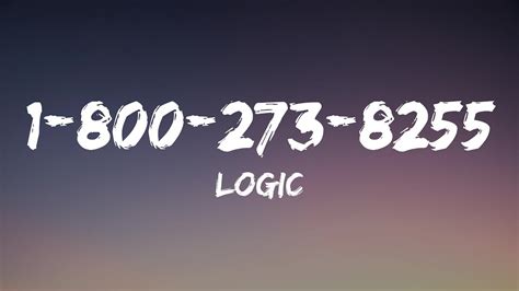 Logic 1 800 273 8255 Lyrics Youtube