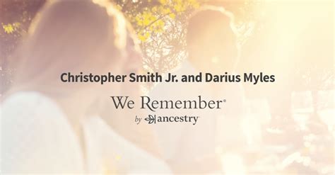Christopher Smith Jr And Darius Myles 2021 Obituary