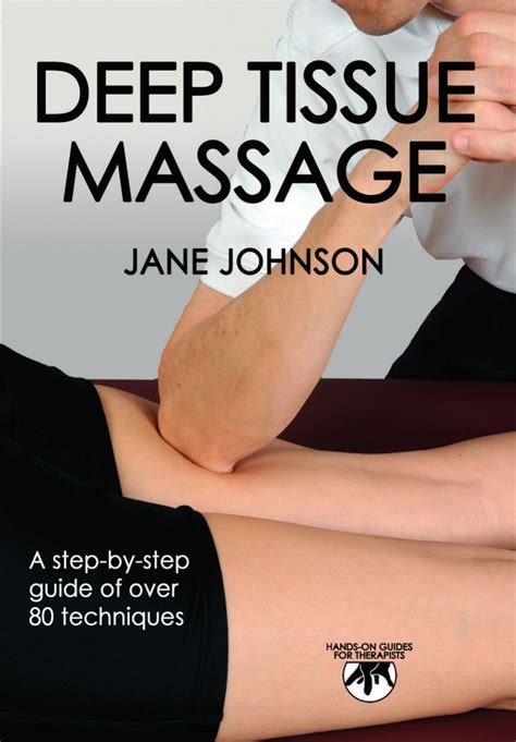 Deep Tissue Massage Ebook Massage Therapy Deep Tissue Massage Deep Tissue Massage Techniques
