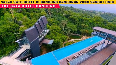 the gaia hotel bandung salah satu hotel yang memiliki kolam renang terbesar di bandung youtube