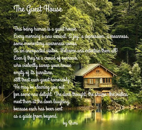 This Being Human Is A Guest House A Poem By Rumi Rumi Love Quotes