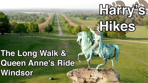 The Long Walk And Queen Annes Ride Windsor With Drone Harrys Hikes Youtube