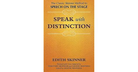 Speak With Distinction The Classic Skinner Method To Speech On The