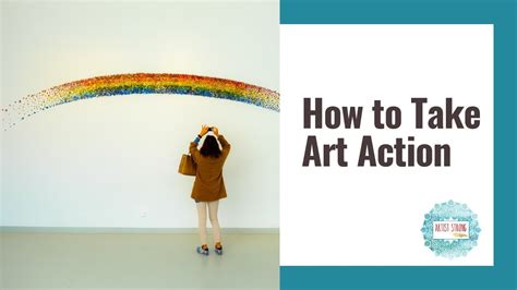 How To Take Art Action Youtube