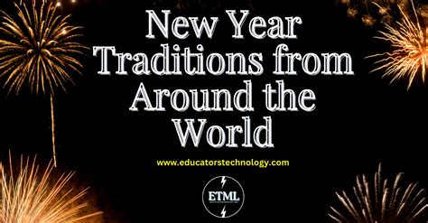 7 Unique New Years Traditions From Around The World Educational