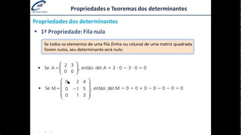 Propriedades E Teoremas Dos Determinantes Parte Youtube
