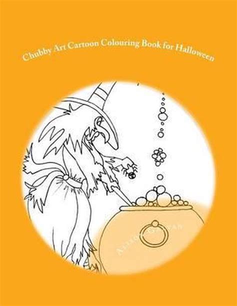 Chubby Art Cartoon Colouring Book For Halloween Alison Galvan
