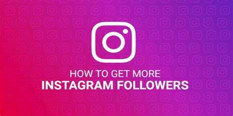 How To Get More Followers On Instagram The Ultimate Guide