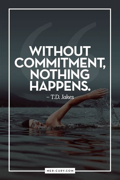 12 Commitment Quotes To Keep You Committed To Achieving Excellence