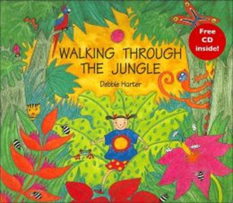 Walking through the jungle is a song story which has been adapted by various authors and illustrators. Walking through the Jungle by Debbie Harter ...