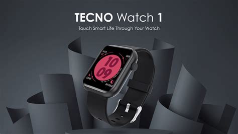 Tecno Watch 1 Tecno Watch 1 Smartwatch All Features