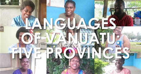 Languages Of Vanuatu Video Five Provinces