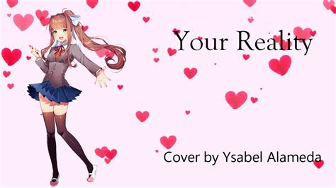 Ddlc Your Reality Cover Youtube