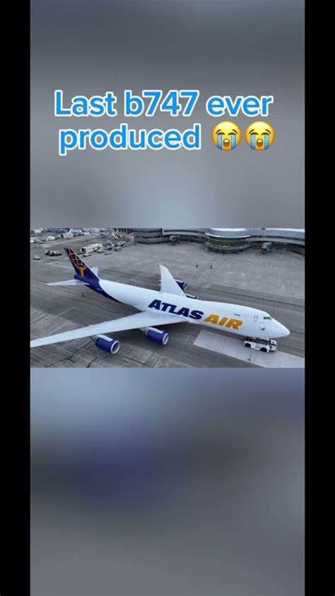 The Last Boeing 747 Ever Produced 😭😭 ️ ️ Aviation Avgeek Sad 747 Boeing747 B747 Boeing