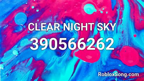 Clear Night Sky Roblox Id Roblox Music Codes