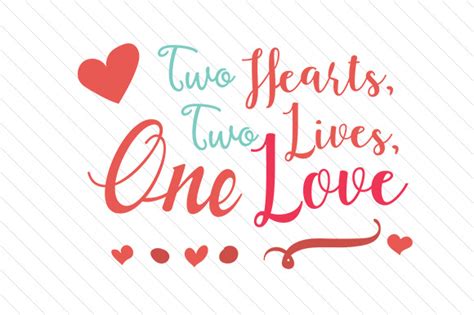 Two Hearts One Love Quotes