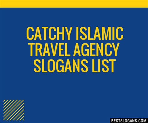 100 Catchy Islamic Travel Agency Slogans 2024 Generator Phrases