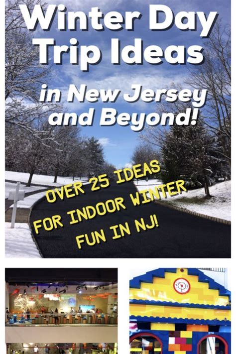 Winter Day Trip Ideas In New Jersey And Beyond Indoor Winter Fun In Nj