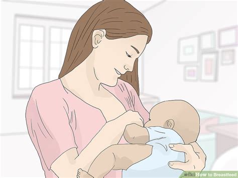 How To Breastfeed With Pictures Wikihow
