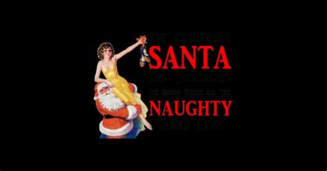 jolly santa naughty girls christmas funny christmas sticker teepublic