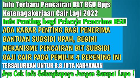 Update Info BLT BPJS Ketenagakerjaan Begini Kriteria Penerima BSU 2022