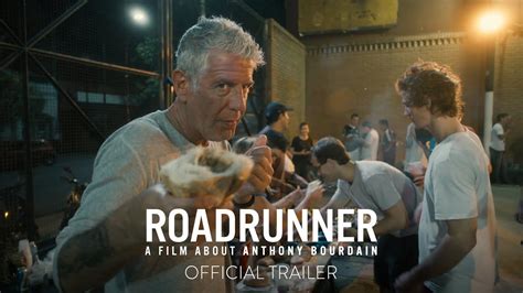 Roadrunner A Film About Anthony Bourdain Official Trailer Hd In