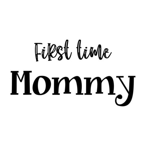 First Time Mommy Shirt