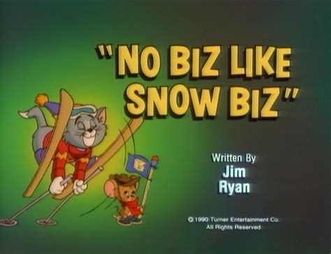No Biz Like Snow Biz Tom And Jerry Kids Show Wiki Fandom
