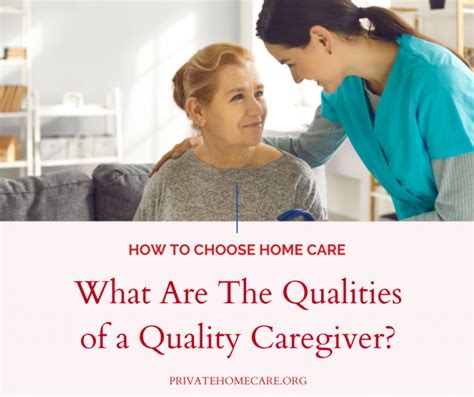 Qualities Of A Quality Caregiver Private Home Care Blog
