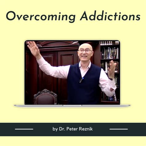 Overcoming Addiction — Dr Peter Reznik Lcsw Phd