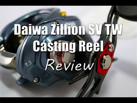 Daiwa Zillion Sv Tw Casting Reel Review Youtube