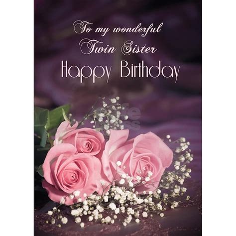 For Twin Sister Happy Birthday With Rosesdelicate Greeting Card For