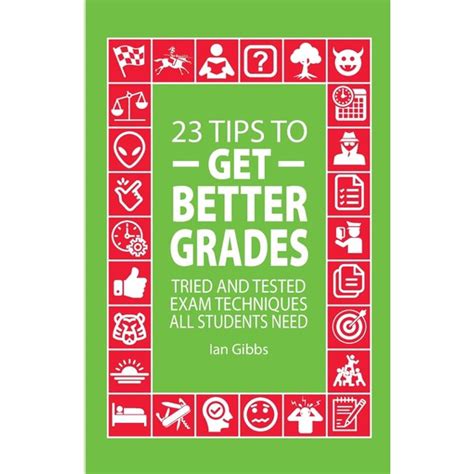 23 Tips To Get Better Grades Tried And Tested Exam Techniques All