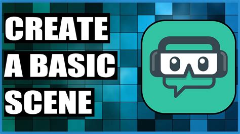 Intro On How To Create A Scene In Streamlabs Obs Youtube