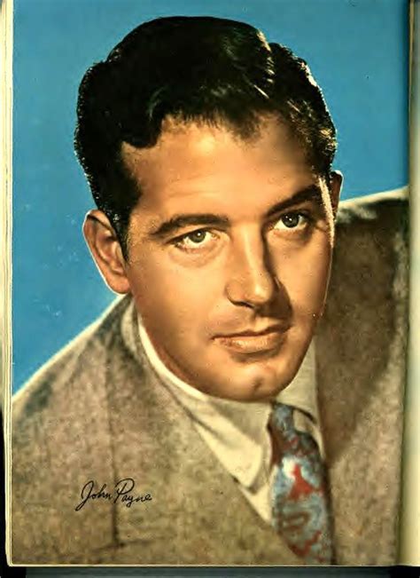The Oh So Handsome John Payne Actor