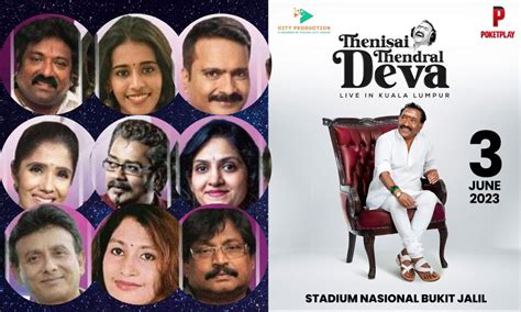 Thenisai Thendral Deva Live In Kl Revealing Artists Ranging From Gana To Melody Varnam My