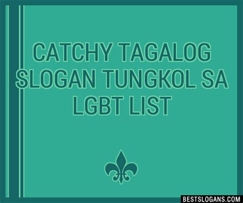 100 Catchy Tagalog Tungkol Sa Lgbt Slogans 2023 Generator Phrases