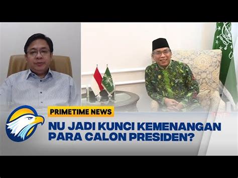 Basis Nu Jadi Kunci Kemenangan Pilpres Youtube