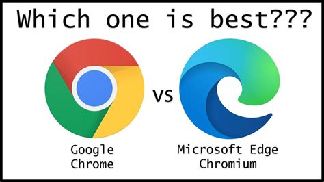 Microsoft Edge Chromium Vs Google Chrome New Update To Edge You Will