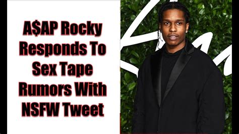 Aap Rocky Responds To Sex Tape Rumors With Nsfw Tweet Youtube