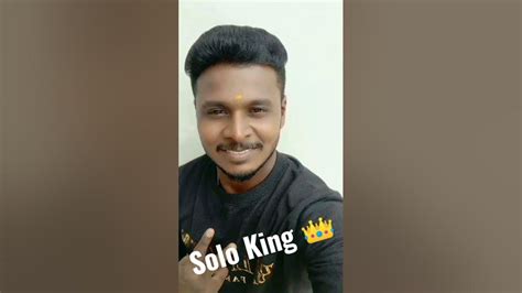 Solo King 👑 Youtube