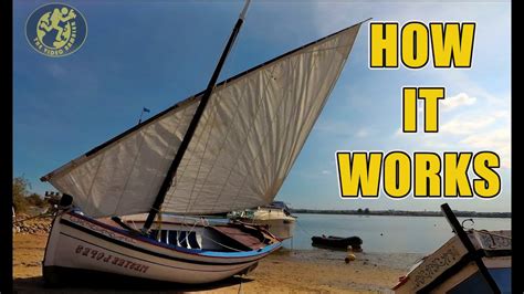 Lateen Sail How It Works Rigging And Sailing Youtube