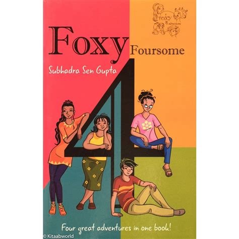 Foxy Foursome Four Great Adventures In One Book Kitaabworld