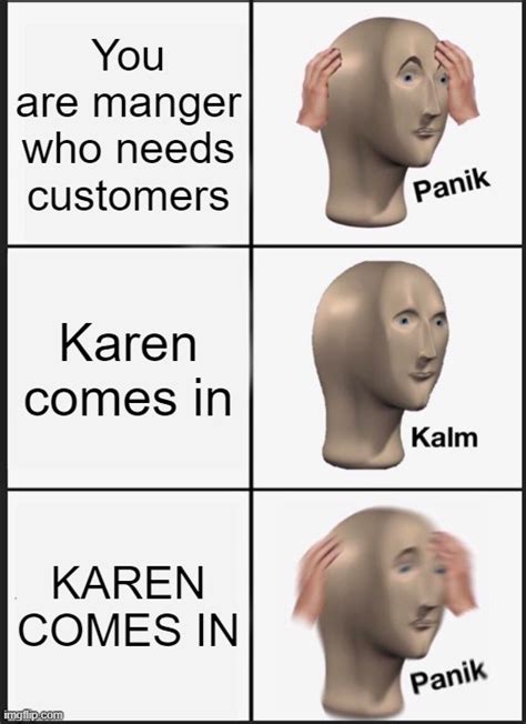 Karens No One Cares Imgflip