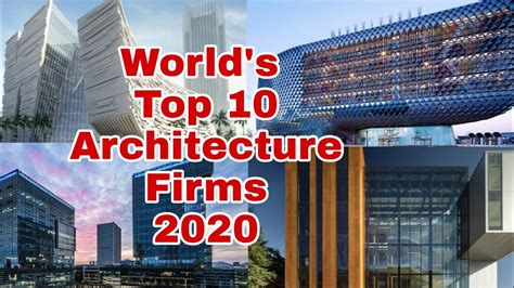 Top 10 Architectural Firms In The World Best Architecture Companies