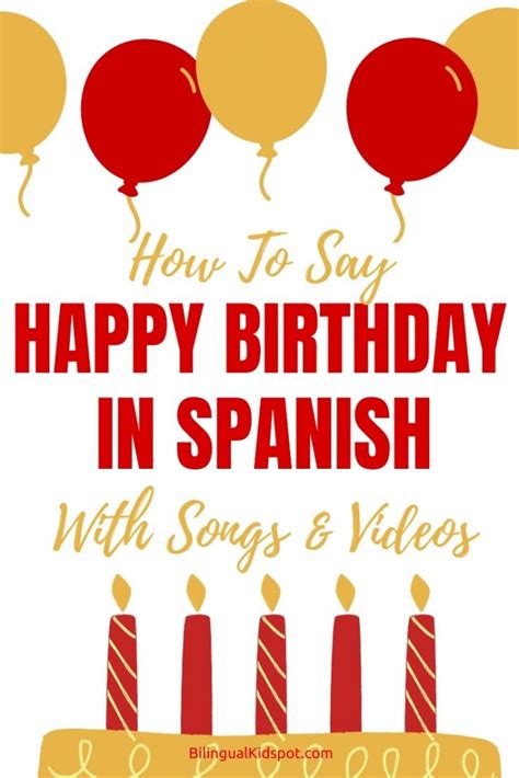 Happy Birthday Songs In Spanish And Different Ways To Say Happy Birthday