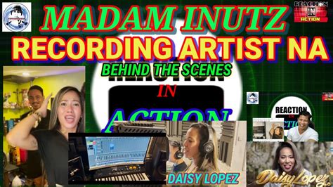 Madam Inutz Daisy Lopez Recording Artist Na Behind The Scenes Youtube