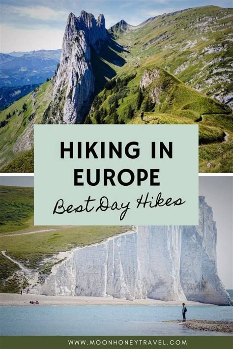 13 Best Day Hikes In Europe Handpicked For Travelers Hiking Europe